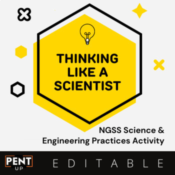 Preview of Thinking Like a Scientist: NGSS Science and Engineering Practices Activity