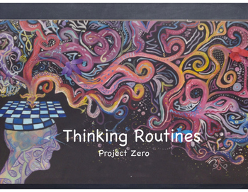 Preview of Thinking Routines PPT