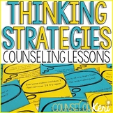 Thinking Strategies Classroom Guidance Lessons: Thinking S