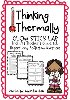 Preview of Thinking Thermally Glow Stick Lab: A Thermal Energy Experiment