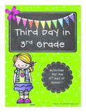 Third Day in 3rd Grade