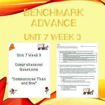Preview of Third Grade Benchmark Advance Unit 7 Week 3 Comprehension Questions