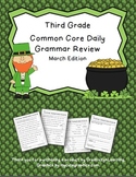 Third Grade Common Core Daily Grammar Review - March Edition