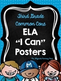 Common Core "I Can" Statements Posters for Third Grade {En