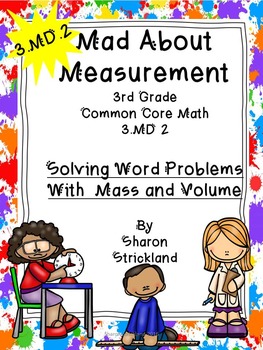 Preview of Third Grade Common Core Math-3.MD.2-Mass and Volume