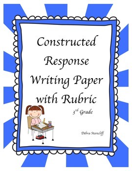 Preview of Third Grade Constructed Response Writing Paper with Rubric