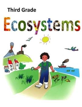 Preview of Ecosystems (3rd grade Common Core & Next Generation Science Standards)