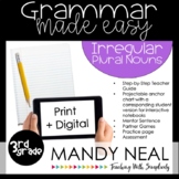 Print + Digital Third Grade Grammar Activities (Irregular 