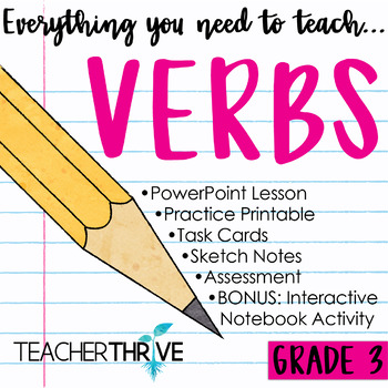 third grade grammar and language unit on verbs by teacher thrive