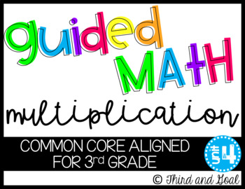 Preview of Third Grade Guided Math Multiplication