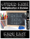 Third Grade Guided Math ~ Multiplication & Division (0,1, 