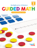 Guided Math 3rd Grade Multiplication and Division Concepts and Models Unit 3