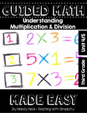 Third Grade Guided Math ~ Understanding Multiplication and