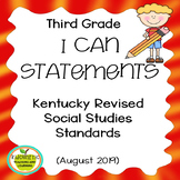 Third Grade "I Can" Statements for KY NEW Revised Social S