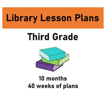 Preview of Third Grade Library Lesson Plans - Full Year