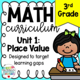 Third Grade Math Curriculum Unit 1 Place Value 