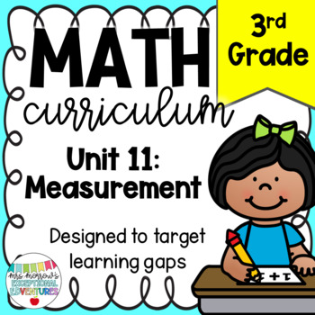 Preview of Third Grade Math Curriculum Unit 11 Measurement