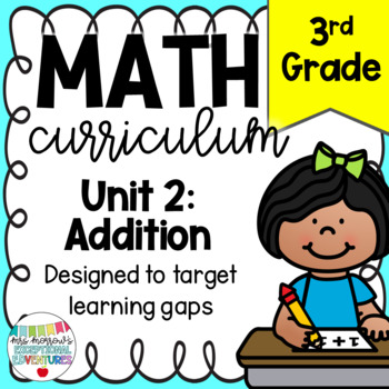 Preview of Third Grade Math Curriculum Unit 2 Addition 