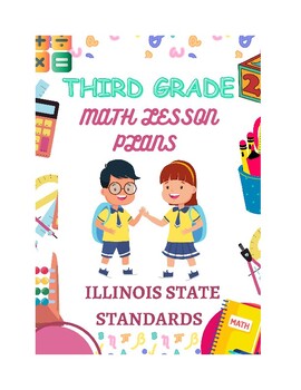 Preview of Third Grade Math Lesson Plans - Illinois Standard