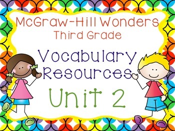 Preview of Third Grade McGraw-Hill Wonders Vocabulary Resources-Unit 2