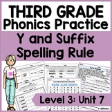 Third Grade Phonics, Level 3 Unit 7: Y and Suffix Spelling