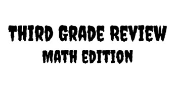 Preview of Third Grade Review Math Edition