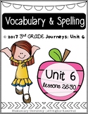 Third Grade, Unit 6, Journeys 2017 Vocabulary and Spelling