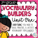 Vocabulary Builders Unit 1 THIRD GRADE