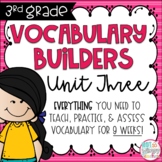 Vocabulary Builders Unit 3 THIRD GRADE