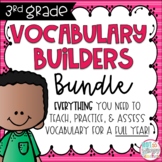 Vocabulary Builders FULL YEAR Bundle THIRD GRADE