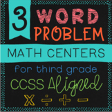 Third Grade Word Problem Math Centers | CCSS Aligned
