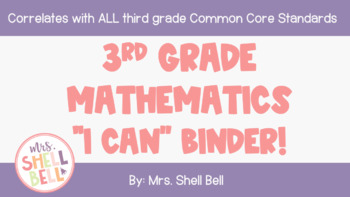 Preview of Third Grade Mathematics "I Can" Binder