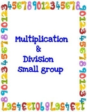 Third Grade multiplication/division Small Group plans and 