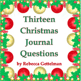 Thirteen Christmas Journal Questions/Journal Prompts