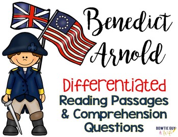 Preview of Benedict Arnold Differentiated Close Reading Passages & Questions