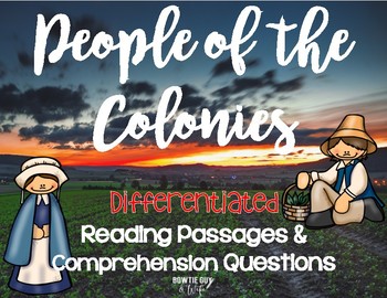 Preview of 13 Colonies and People of the Colonies passages about Colonial Americans