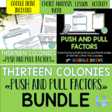 Thirteen Colonies Push and Pull Factors BUNDLE