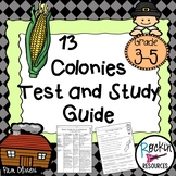 13 Colonies - Thirteen Colonies Test and Study Guide