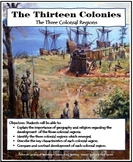 Thirteen Colonies - Three Colonial Regions - U.S. History