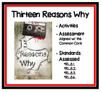 Preview of Thirteen Reasons Why - Activities and Assessment Aligned with Common Core