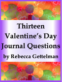 Thirteen Valentine's Day Journal Questions/Journal Prompts