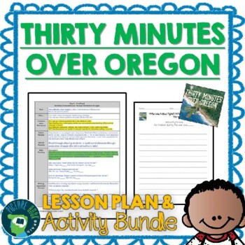 Preview of Thirty Minutes Over Oregon by Marc Tyler Nobleman Lesson Plan and Activities