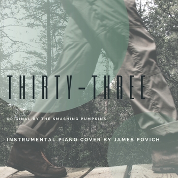 Preview of Thirty Three (Piano Version); Song for Independent Reading and Writing