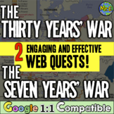 Thirty Years War and the Seven Years War: 2 Web Quests for