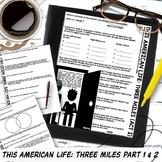 This American Life "Three Miles: Part I & II" Listening Guide