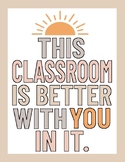 This Classroom is Better With You In It(Boho Wall Art)