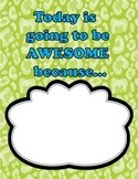 Today Is Going to Be Awesome Because... - Poster