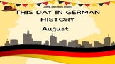 This Day in German History - August (PowerPoint)
