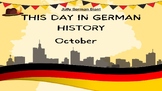 This Day in German History - October (PowerPoint)