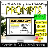 This Day in History Morning Meeting and Writing Prompts (D